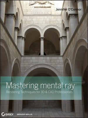 cover image of Mastering mental ray